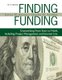 Finding Funding - Grantwriting From Start to Finish, Including Project Management and Internet Use (Paperback, 5th Revised...