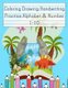 Coloring Drawing Handwriting Practice Alphabet & Number - Workbook For Preschoolers Pre K, Kindergarten and Kids Ages 3-5...