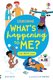 What's Happening To Me? The Boy One (Paperback, New Edition): Alex Frith, Micaela Tapsell, Sue Meredith