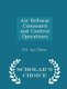 Air Defense Command and Control Operations - Scholar's Choice Edition (Paperback): U.S. Air Force