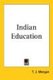 Indian Education (Paperback): T.J. Morgan