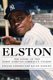 Elston - The Story of the First African-American Yankee (Paperback): Arlene Howard, Ralph Wimbish