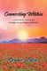 Connecting Within - A Mother's Journey to Balance, Peace and Joy (Paperback): Jennie Askins