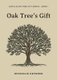Oak Tree's Gift (Paperback): Rochelle Heveren