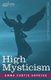 High Mysticism (Paperback): Emma Curtis Hopkins