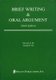 Brief Writing & Oral Argument (Paperback, 9th Revised edition): Edward D Re, Joseph R Re