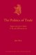 The Politics of Trade - Egypt and Lower Nubia in the 4th Millennium BC (Hardcover): Jane Roy