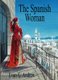 The Spanish Woman (Large print, Paperback, Large type / large print edition): Evan G Andrew