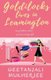 Goldilocks Lives in Leamington - and other tales of university life (Paperback): Geetanjali Mukherjee