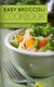 Easy Broccoli Cookbook (Paperback): Chef Maggie Chow