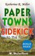 Paper Towns - A Sidekick to the John Green Novel (Paperback): Welovenovels, Katherine R Miller