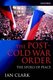 The Post-Cold War Order - The Spoils of Peace (Paperback): Ian Clark