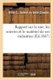 Rapport Sur La Soie, Les Soieries Et Le Materiel de Ces Industries (French, Paperback): Elliot C. Cowdin