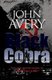 Black Cobra - Sequel to TDtoD (Paperback): John Avery