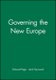 Governing the New Europe (Paperback): J. Hayward