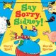 Say Sorry Sidney (Paperback): Caryl Hart