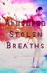 A Hundred Stolen Breaths (Paperback): Jamie Campbell