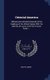 Oriental America - Official and Authentic Records of the Dealings of the United States With the Natives of Luzon and Their...