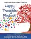 Happy Thoughts Playbook - Exercises, Stories and Ideas Keeping You Joyful in a Changing World (Paperback): Kyra Schaefer