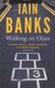 Walking On Glass (Paperback, Digital original): Iain Banks