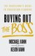 Buying Out the Boss - The Successor's Guide to Succession Planning (Paperback): Kevin Vann, Michael Vann