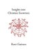 Insights into Christian Esotericism (Paperback): Rene Guenon