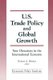 Trade Policy and Global Growth - New Directions in the International Economy (Hardcover, New): Robert A. Blecker
