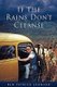 If the Rains Don't Cleanse (Hardcover): Ben Patrick Johnson