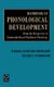 Handbook of Phonological Development - From the Perspective of Constraint-based Nonlinear Phonology (Hardcover): Barbara...