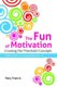 The Fun of Motivation - Crossing the Threshold Concepts (Paperback): Mary Francis