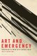 Art and Emergency - Modernism in Twentieth-Century India (Paperback): Emilia Terracciano