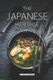 The Japanese Heritage - 25 Premium Miso Soup Recipes that will Blow your Mind! (Paperback): Sophia Freeman