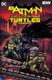 Batman/Teenage Mutant Ninja Turtles Omnibus (Hardcover): James Tynion IV, Freddie E. Williams