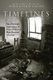 TimeLines - Solo Overnight Explorations of Some of America's Most Haunted Locations (Paperback): Patrick Henry Orozco