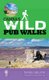 Wild Pub Walks (Paperback): Daniel Nielson