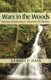 Wars in the Woods - The Rise of Ecological Forestry in America (Paperback): Samuel Hays