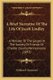 A Brief Narrative Of The Life Of Jacob Lindley - A Minister Of The Gospel In The Society Of Friends Of Chester County,...