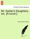 Mr. Sadler's Daughters, Etc. [A Novel.] (Paperback): Hugh Coleman Davidson