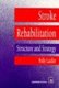 Stroke Rehabilitation - Structure and Strategy (Paperback, 1994 Ed.): Polly Laidler