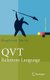 QVT - Relations Language (German, Hardcover, 2009 ed.): Siegfried Nolte