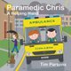 Paramedic Chris: A Helping Hand (Paperback): Tim Parsons