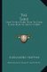 The Table the Table - How to Buy Food, How to Cook It and How to Serve It (1889) How to Buy Food, How to Cook It and How to...