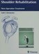 Shoulder Rehabilitation - Non-Operative Treatment (Paperback): Todd Ellenbecker