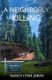 A Neighborly Killing (Paperback): Nancy Lynn Jarvis