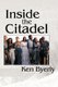 Inside the Citadel (Paperback): Ken Byerly