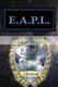 E.A.P.L. - Environmental Alien Protection League (Paperback): James William Reilly, James Gardner Williams