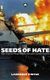 Seeds of Hate - How America's Flawed Middle East Policy Ignited the Jihad (Paperback, New): Lawrence Pintak