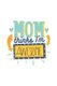 Mum thinks I'm awesome - Lovely and Colorful Quote for Mums and Kids Perfect as a Gift, Christmas, Birthdays 6x9 White...