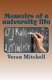 Memoirs of a university life (Paperback): Veron G Mitchell