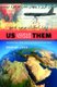 Us versus Them - The United States, Radical Islam, and the Rise of the Green Threat (Hardcover): Douglas Little